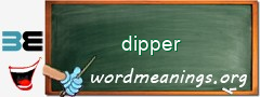 WordMeaning blackboard for dipper